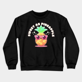 Sweet as Pineapple" T-Shirt - Cute Kawaii Pineapple Design Crewneck Sweatshirt